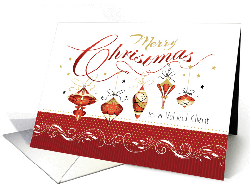 Christmas, Business, Valued Client, Ornaments Hang from Words card