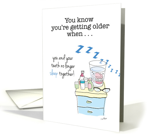 Birthday, Getting Older, Humor, Teeth in Glass card (1456514)