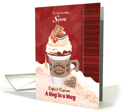 Valentine's Day, Son, Away at College, Coffee & Cupcake, Hug, Mug card