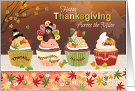 Thanksgiving, Across the Miles, Cupcakes with Toppings to appreciate card