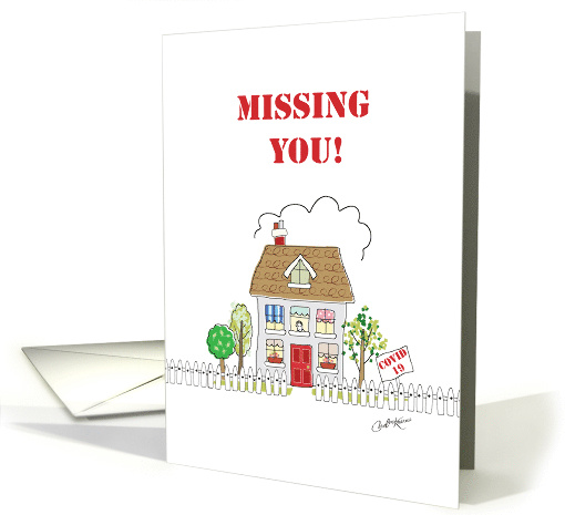 COVID-19, Missing You, Isolating at home card (1607704)