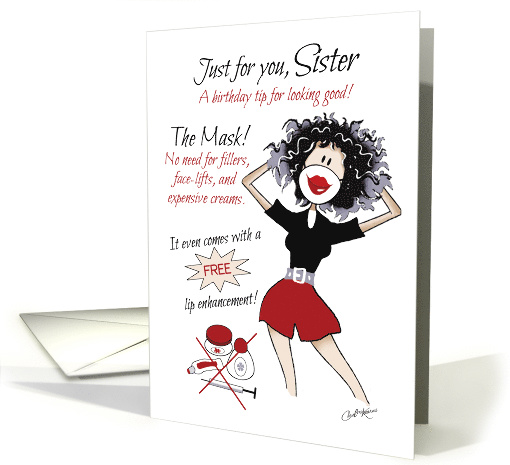 Birthday Tip for Sister. The Face Mask! Beauty Humor. card (1629268)