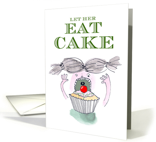 Let Her Eat Cake Birthday card (1166922)