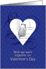 Heartfelt Valentine’s Day - Missing you card