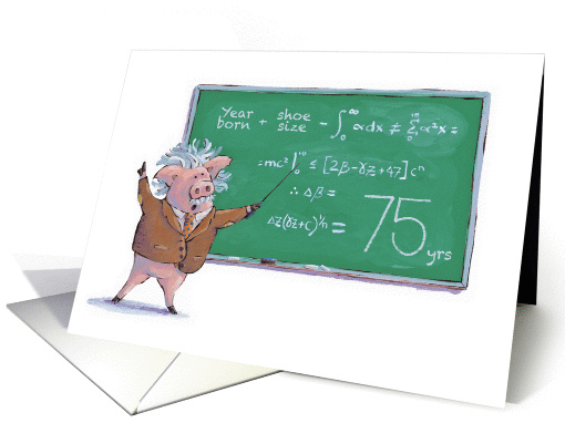 For 75 year old on birthday - fun einstein pig card (1236196)
