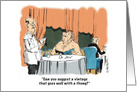 A humorous restaurant wine and dine related just thinking of you card
