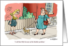 Amusing Blank Any Occasion Dog and Weak Bladder Cartoon card