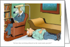 Thought Provoking Mental Illness Feel Better and Couch Cartoon card