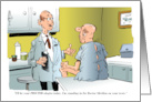 Thanks to your Dedicated Proctologist Cartoon Proctor Joke card