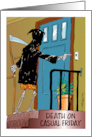 Grim Reaper Dressed for Casual Friday card