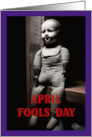 Scary Zombie Doll April Fools’ Day from Across the Miles card
