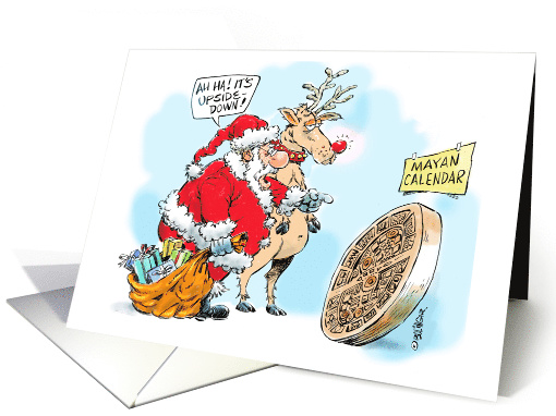 Funny Santa, the Mayans and their prediction of the end times card