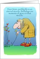 Amusing Happy Birthday to the miracle of Mom cartoon card