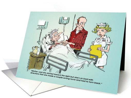 Amusing go to the light mother get well card. card (1371496)