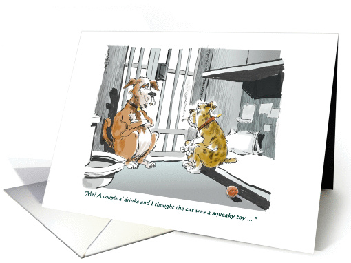 Funny two dogs in jail and a birthday wish for a Fratbrother card