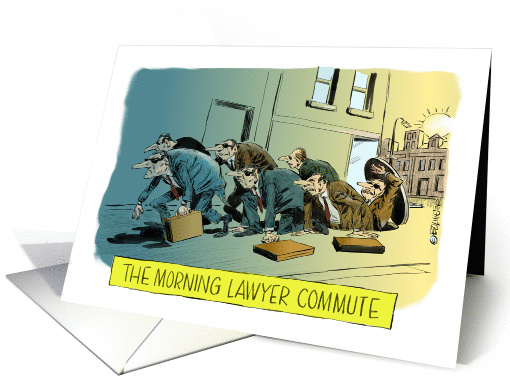 Funny blank all occasion morning lawyer commute cartoon card (1406120)
