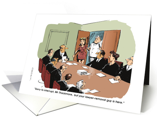 Funny Blank Lawyer Removal from Meeting Cartoon card (1411584)