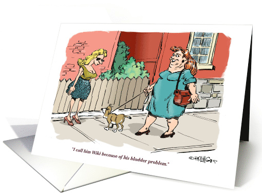 Amusing Blank Any Occasion Dog and Weak Bladder Cartoon card (1477224)