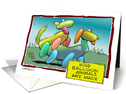 Amusing Adult Visual on How Balloon Animals are Made Cartoon card