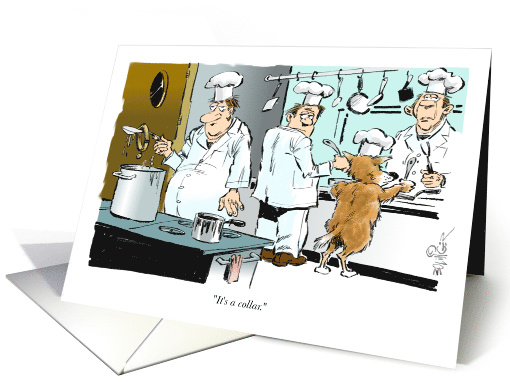 Amusing be my dinner date cartoon with chef and his service dog card