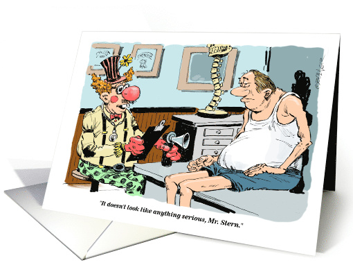 Amusing Health Pronouncement That All's Well Clown Cartoon card