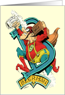 Beerman Raising a Glass to You in These COVID-19 Times card