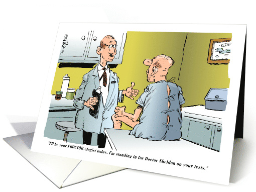Thanks to your Dedicated Proctologist Cartoon Proctor Joke card