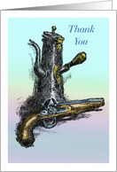 Humorous Party Thank You with Flintlock Pistol and Pewter Vessel card