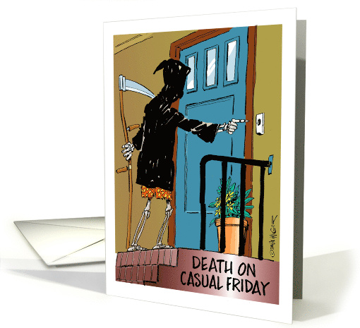 Grim Reaper Dressed for Casual Friday card (1733280)