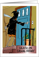 Grim Reaper Dressed for Casual Friday card