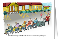 Amusing Birthday Greeting from a Geriatric Group card