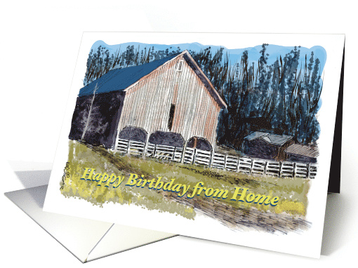 Happy Birthday from Someone at the Old Homestead card (1788704)