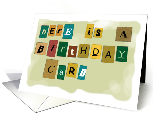 A Secret Pal Happy Birthday Card Looking Like a ransom Note. card
