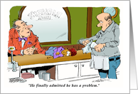 Recognition of an Alcohol Problem and some Recovery Humor card