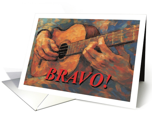 Bravo on a Spellbinding Guitar Recital card (1924494)