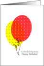 Big Brother Birthday Cards, Big Colorful Balloons card