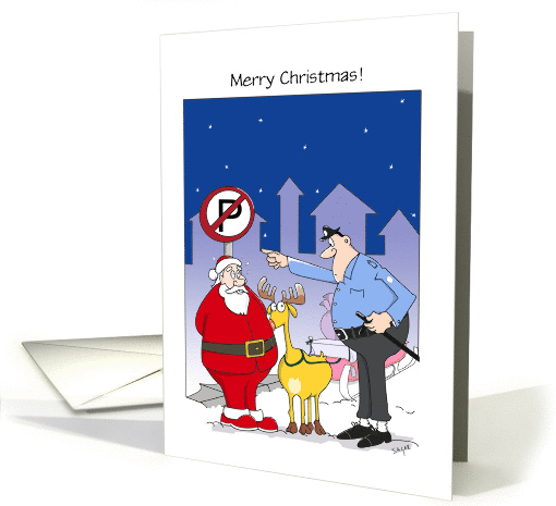 Funny Santa Claus Christmas Card, sleigh parked in no park zone card