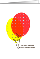 19th Birthday Grandniece Cards, Big Colorful Balloons card