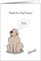 Thank You Dog Trainer Cards, Dog Cartoon card