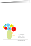 New Job Congratulations Cards, cute colorful flowers in vase card