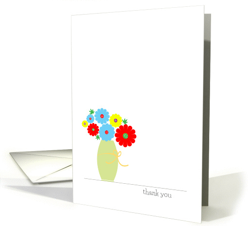 General Thank You Card, Colorful Flowers In A Vase card (1245398)