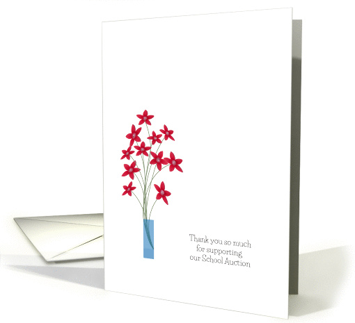 Thank You School Auction Support, Red Flowers In A Vase card (1248370)