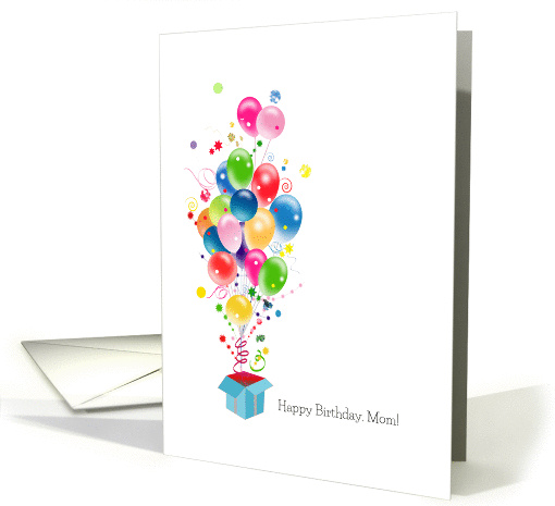 Mother Birthday Cards, Balloons Bursting Out Of Magical Gift Box card