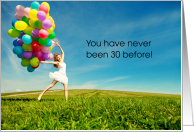 You've never been 30