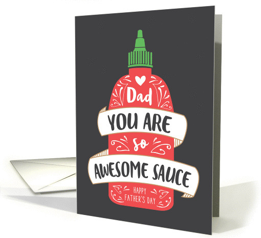Awesome Sauce Father's Day card (1432910)
