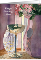 Silver and Glass Still Life Mom Birthday card