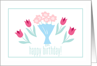 Happy Birthday Card Bunch of Flowers Pink Blue Green - Tulips card