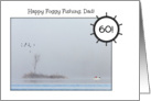 Happy 60th Birthday Dad -- Fishing in the Fog card