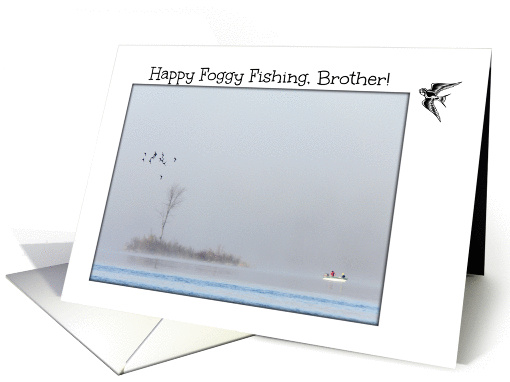 Happy Birthday Brother -- Fishing in the Fog card (1230660)