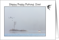 Happy Birthday Son -- Fishing in the Fog card